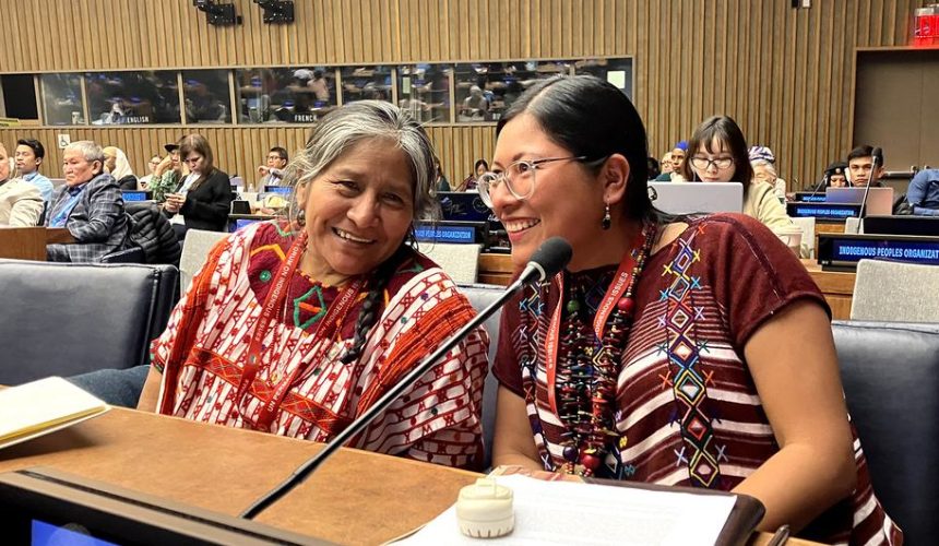 Juana Sales Morales y Alejandra García Ramírez, lideresas maya mam, en el Foro Permanente de las Naciones Unidas para las Cuestiones Indígenas